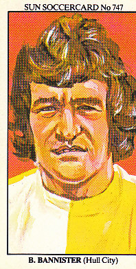 Bruce Bannister Hull City 1978/79 the SUN Soccercards #747
